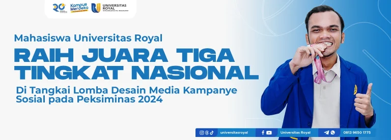 Mahasiswa Universitas Royal Raih Juara Tiga Tingkat Nasional di Tangkai Lomba Desain Media Kampanye Sosial pada Peksiminas 2024
