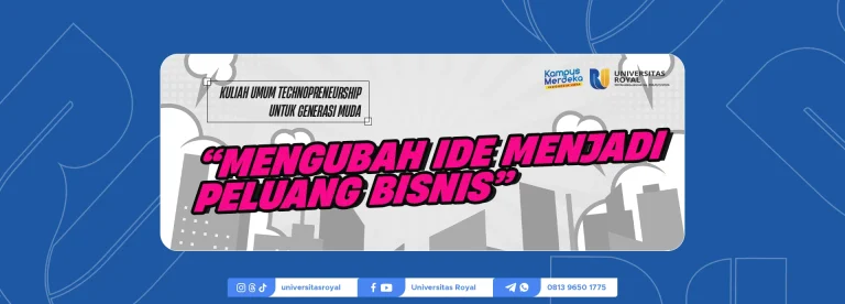 Kuliah Umum: Technopreneurship untuk Generasi Muda – “Mengubah Ide Menjadi Peluang Bisnis”