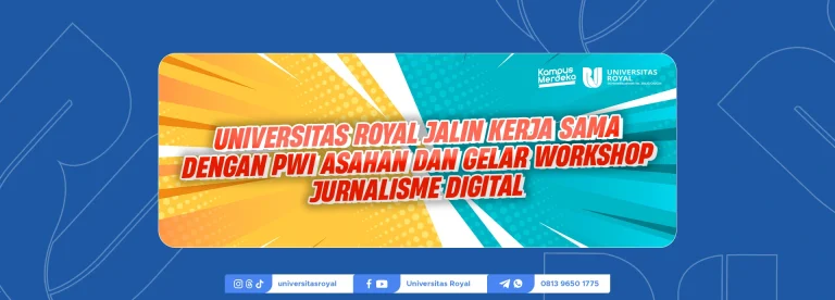 Universitas Royal Jalin Kerja Sama dengan PWI Asahan dan Gelar Workshop Jurnalisme Digital