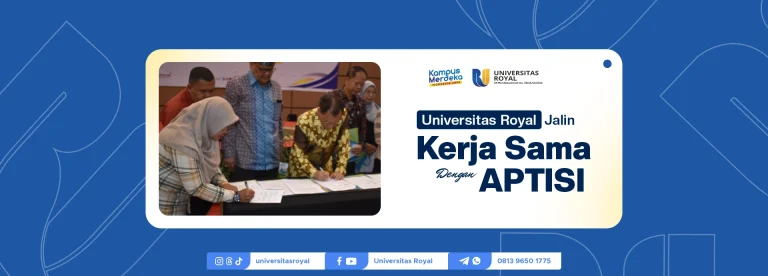 Universitas Royal dan APTISI Jalin Kerja Sama Strategis untuk Meningkatkan Mutu Pendidikan Tinggi