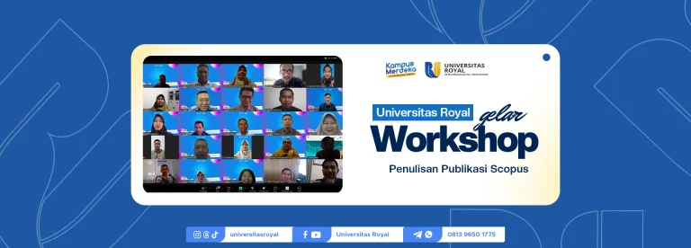 Universitas Royal Sukses Gelar Webinar Workshop Penulisan Publikasi Scopus