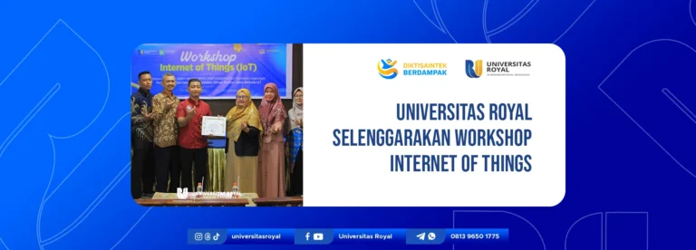 Program Studi Sistem Komputer Universitas Royal Selenggarakan Workshop Internet of Things