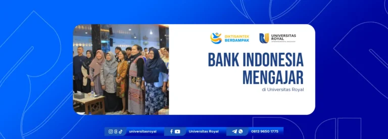 Bank Indonesia Mengajar di Universitas Royal