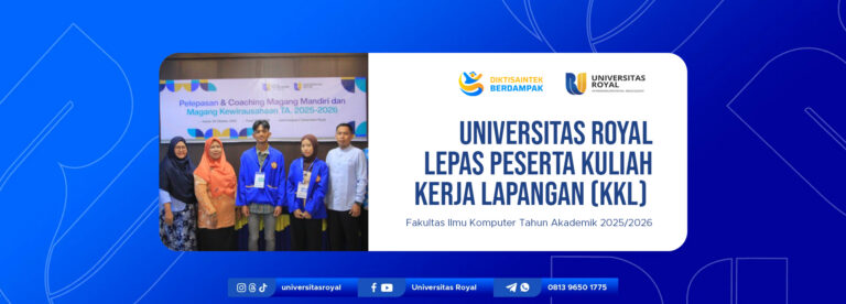 Universitas Royal Lepas Peserta Kuliah Kerja Lapangan (KKL) Fakultas Ilmu Komputer Tahun Akademik 2025/2026