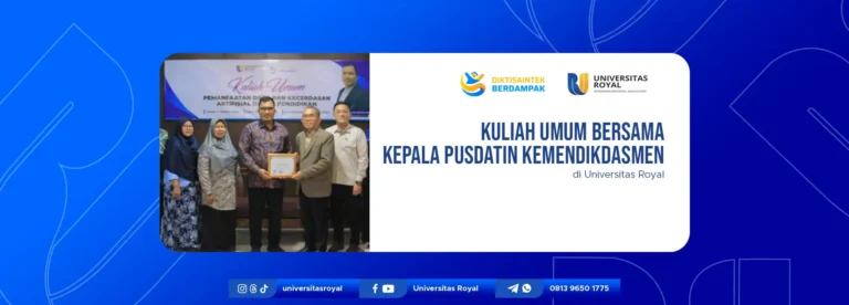 Kuliah Umum bersama Kepala Pusdatin Kemendikdasmen di Universitas Royal