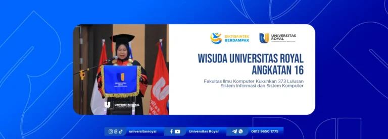 Wisuda Universitas Royal Angkatan 16: Fakultas Ilmu Komputer Kukuhkan 373 Lulusan Sistem Informasi dan Sistem Komputer