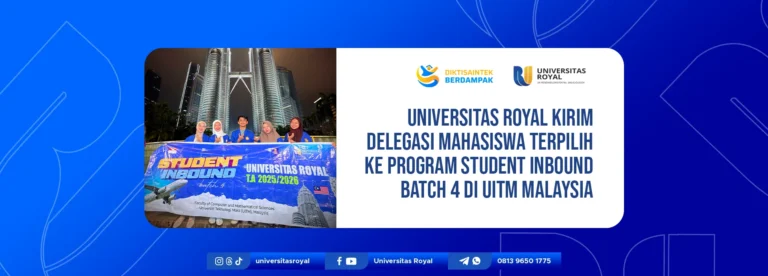 Universitas Royal Kirim Delegasi Mahasiswa Terpilih ke Program Student Inbound Batch 4 di UiTM Malaysia