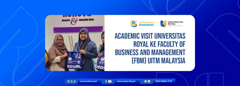 Academic Visit Universitas Royal ke Faculty of Business and Management (FBM) UiTM Malaysia