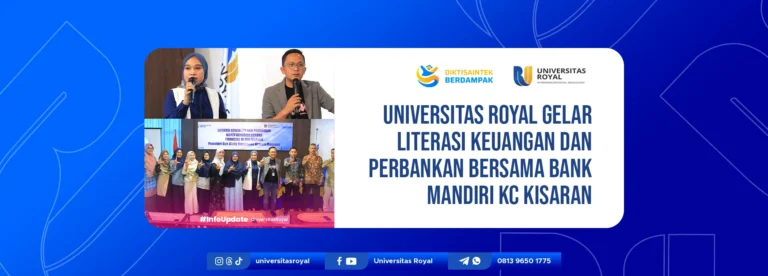 Universitas Royal Gelar Literasi Keuangan dan Perbankan Bersama Bank Mandiri KC Kisaran