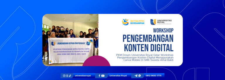 PKM Dosen Universitas Royal Gelar Workshop Pengembangan Konten Digital Menggunakan Canva Mobile Di SMK Swasta Amal Bakti
